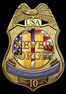 NEVER FORGET POLICE BADGE 9/11 ...